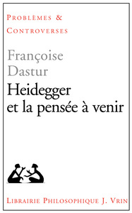 Heidegger et la pensée à venir