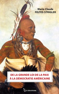 DE LA GRANDE LOI DE LA PAIX A LA DEMOCRATIE AMERICAINE