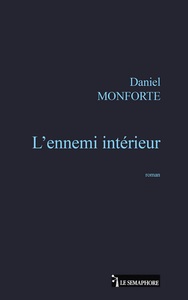 L'ENNEMI INTERIEUR
