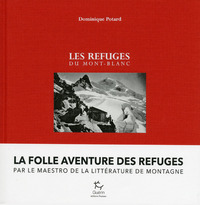 LES REFUGES DU MONT-BLANC