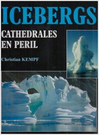 Iceberg  cathedrales en peril