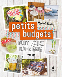 TOUT FAIRE SOI-MEME : PETITS BUDGETS