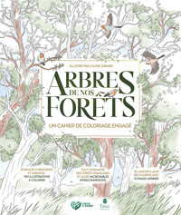 Arbres de nos forêts, un cahier de coloriage engagé