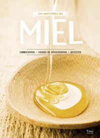 Les merveilles du miel