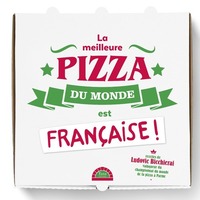 La meilleure pizza du monde est française !
