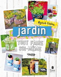 TOUT FAIRE SOI-MEME - JARDIN NED