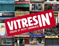Vitres in' - Poésie et petit commerce