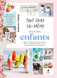 TOUT FAIRE SOI-MEME AVEC LES ENFANTS, 2E ED