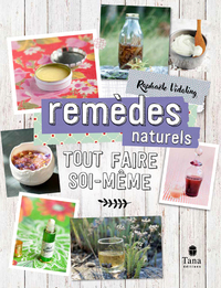 TOUT FAIRE SOI-MEME : REMEDE NATUREL NED