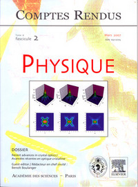 COMPTES RENDUS ACADEMIE DES SCIENCES PHYSIQUE TOME 8 FASC 2 MARS 2007 RECENT ADVANCES IN CRYSTAL OPT