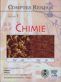 COMPTES RENDUS ACADEMIE DES SCIENCES CHIMIE TOME 9 FASC 1 JANVIER 2006 ADHESION ADHESION