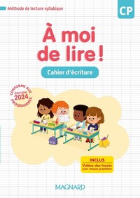 A MOI DE LIRE ! CP (2024) - CAHIER D'ECRITURE