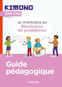 KIMONO CM : RESOLUTION DE PROBLEMES (2026) - GUIDE PEDAGOGIQUE