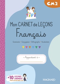 Tipi, Mon carnet de leçons de Français CM2, Cahier de l’élève