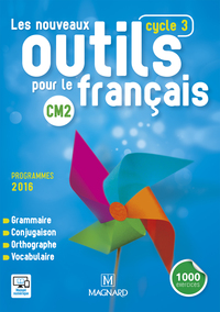 Nouveaux outils pour le Français, CM2, Manuel de l'élève, Edition 2016