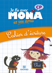 Je lis avec Mona et ses amis CP, Cahier d'écriture