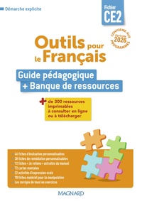 Outils pour le Français, Démarche explicite CE2, Guide pédagogique du Fichier + Banque de ressources