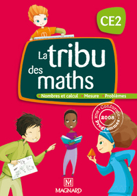 La Tribu des Maths CE2 - Manuel de l'élève