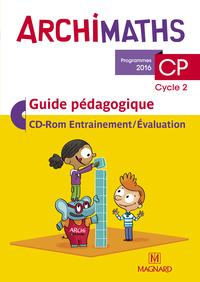 Archimaths CP, Guide pédagogique avec CD-Rom, édition 2016