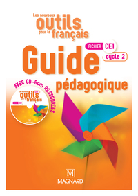 Nouveaux outils pour le Français CE1, Guide pédagogique du fichier + CD-Rom