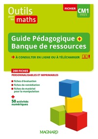 Outils pour les Maths par domaine CM1, Guide pédagogique + banque de ressources à télécharger