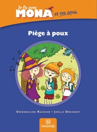 Je lis avec Mona et ses amis CP, Album Piège à poux