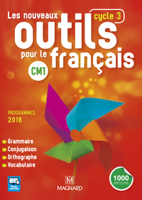 Nouveaux outils pour le Français, CM1, Manuel de l'élève, Edition 2016