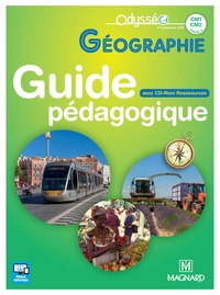 Odysséo - Géographie CM1/CM2, Guide pédagogique avec CD-Rom