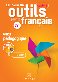 Nouveaux outils pour le Français, CE1, Guide pédagogique du manuel avec CD-Rom, Edition 2016
