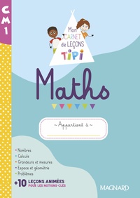Tipi, Mon carnet de leçons de Maths CM1, Cahier de l'élève