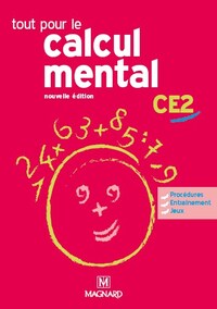 Tout pour le calcul mental CE2, Guide pédagogique avec CD-Rom