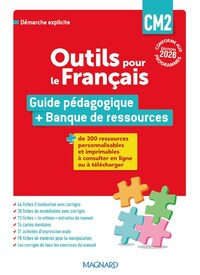Outils pour le Français, Démarche explicite CM2, Guide pédagogique + Banque de ressources