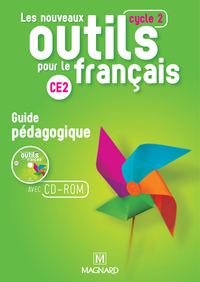 Nouveaux outils pour le Français, CE2, Guide pédagogique avec CD-Rom, Edition 2016