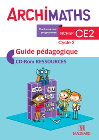 Archimaths, CE2, Guide pédagogique + CD-Rom, Edition 2018