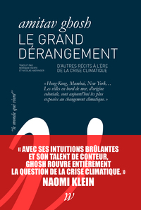 LE GRAND DERANGEMENT - NOS RECITS A L'EPREUVE DU CHANGEMENT CLIMATIQUE