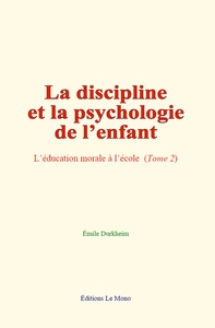 La discipline et la psychologie de l’enfant