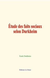 Etude des faits sociaux selon Durkheim