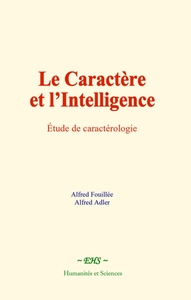 Le Caractère et l’Intelligence