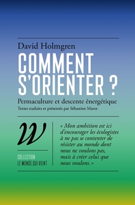 Comment s'orienter ? - Permaculture et descente énergétique