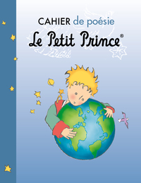 07 - CAHIER DE POESIE LE PETIT PRINCE®