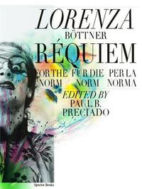 LORENZA BOTTNER: REQUIEM FOR THE NORM /ANGLAIS/ALLEMAND/ESPAGNOL