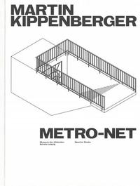 Martin Kippenberger. METRO-Net /anglais
