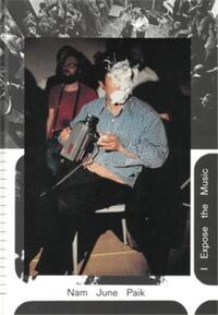 Nam June Paik : I Expose the Music /anglais