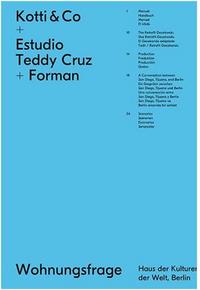 KOTTI & CO + ESTUDIO TEDDY CRUZ + FORMAN /ANGLAIS/ALLEMAND