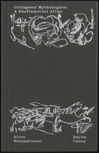 COLLAPSED MYTHOLOGIES /ANGLAIS