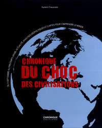 CHRONIQUE DU CHOC DES CIVILISATIONS