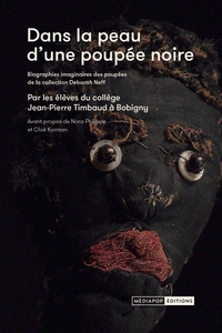 Dans la peau d'une poupée noire