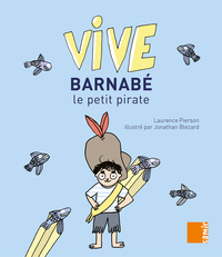 Vive Barnabe Le Petit Pirate - Npu