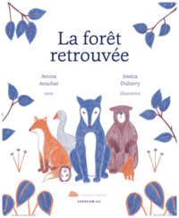 La forêt retrouvée