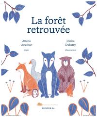 La forêt retrouvée